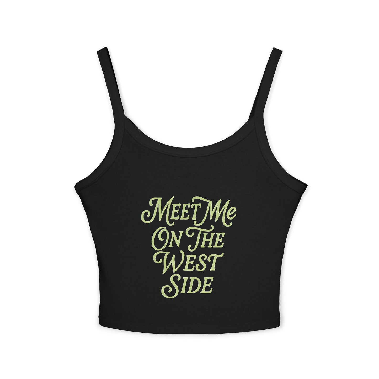 "Meet me on the west side" Strap Tank Top