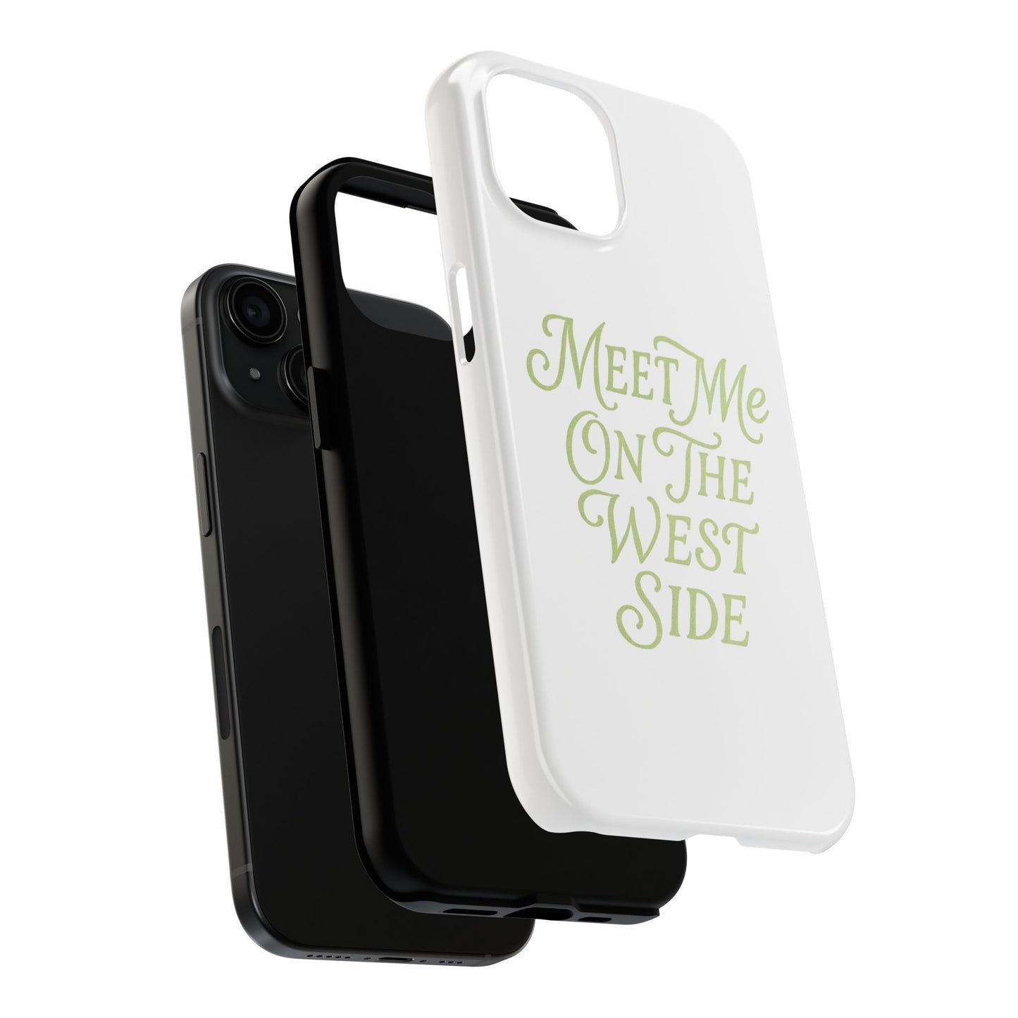 "Meet me on the west side" Phone case