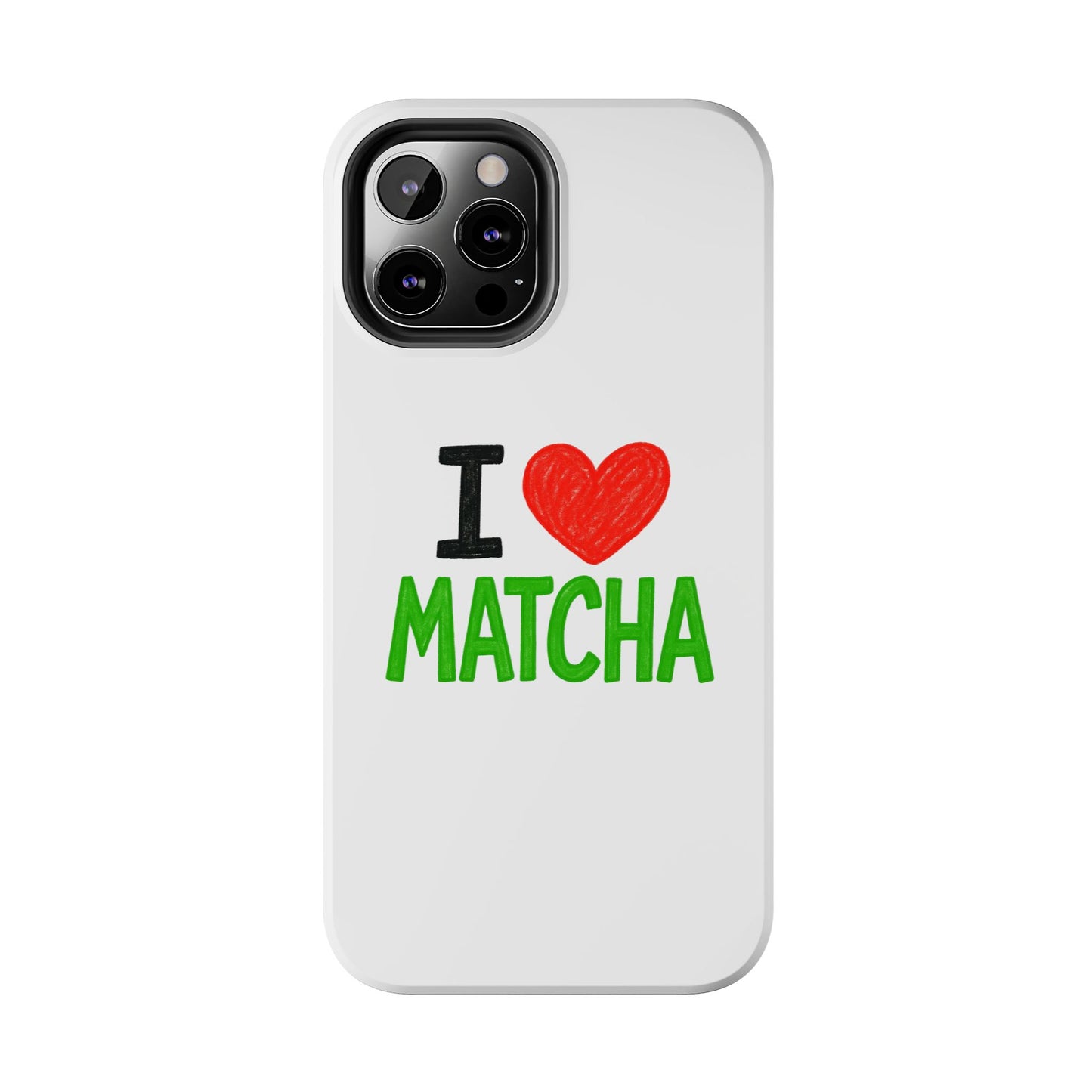 "I Luv Matcha" Phone case