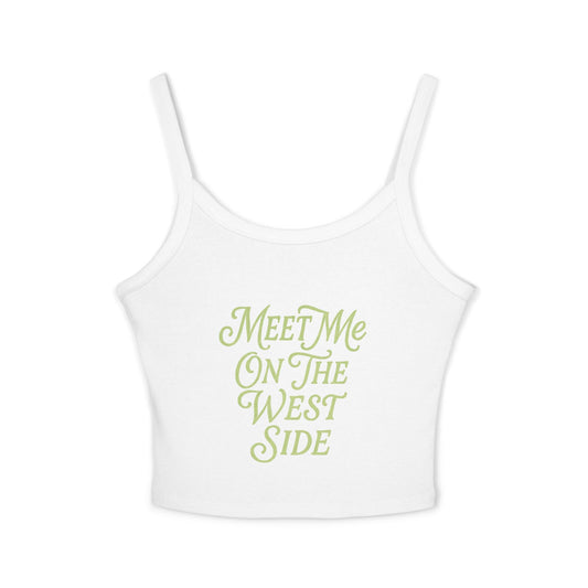 "Meet me on the west side" Strap Tank Top