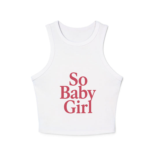 "So Baby Girl" baby tee